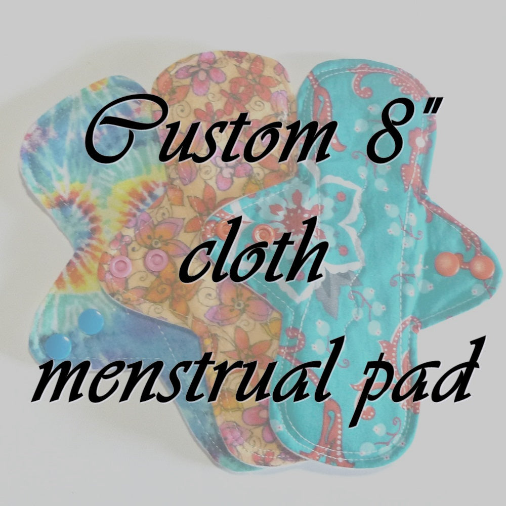 MADE TO ORDER 8" Reusable Cloth Menstrual pad choose your fabric a